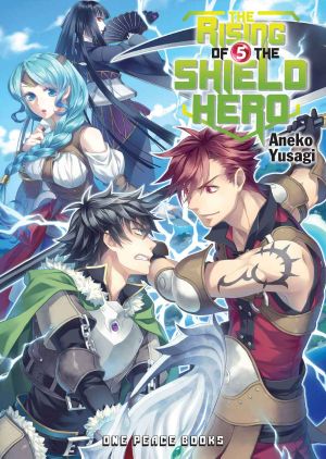 [漫画 盾の勇者の成り上がり / The Rising of the Shield Hero Manga 05] • The Rising of the Shield Hero Volume 05